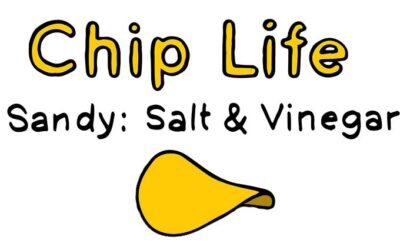 chip life :: sandy :: salt & vinegar