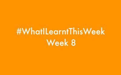 what i learnt this week 2016 :: WEEK 8