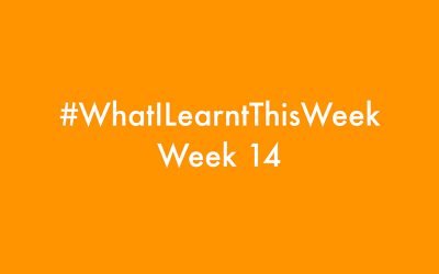 what i learnt this week 2016 :: WEEK 14