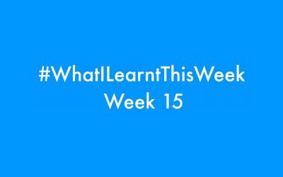 what i learnt this week 2016 :: WEEK 15