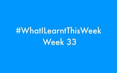 what i learnt this week 2016 :: WEEK 33