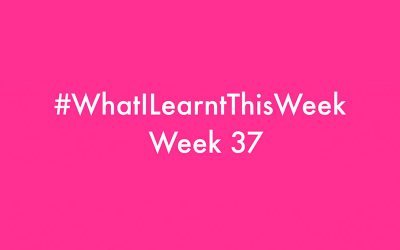 what i learnt this week 2016 :: WEEK 37