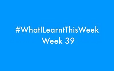 what i learnt this week 2016 :: WEEK 39