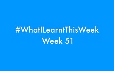 what i learnt this week 2016 :: WEEK 51