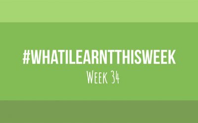 what i learnt this week 2017 :: WEEK 34